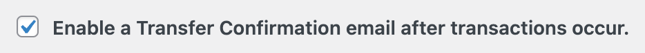 Enable Transfer Confirmation Email