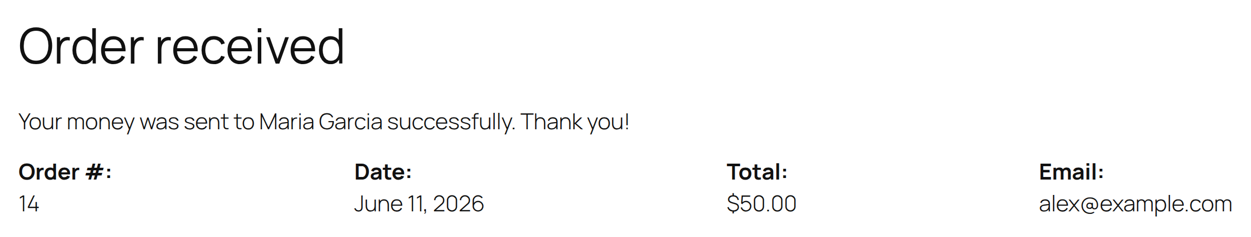 The order-received page showing the custom message: Your money was sent to Maria Garcia successfully. Thank you!