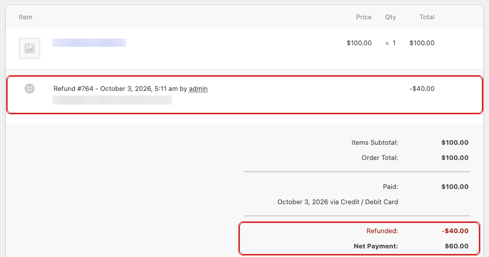 WooCommerce order items with a 40 dollar refund recorded on a 100 dollar order, leaving a net payment of 60 dollars