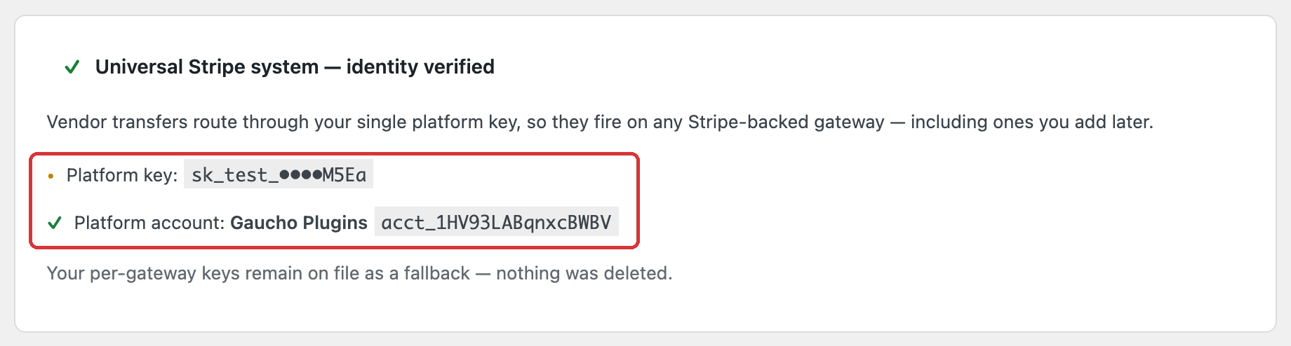 Universal Stripe system identity verified card showing the masked platform key and the platform account name and ID