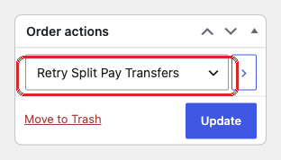 Order actions box on a WooCommerce order with Retry Split Pay Transfers selected and the Update button