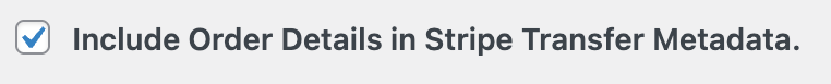Include Order Details in Stripe Transfer Metadata